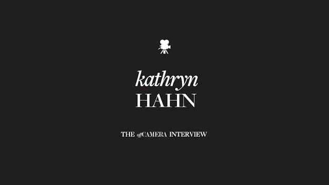 Ep 65. Kathryn Hahn