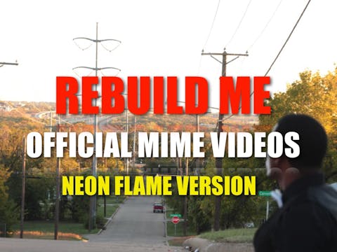 J MOSS: REBUILD ME | NEON FLAME VERSION