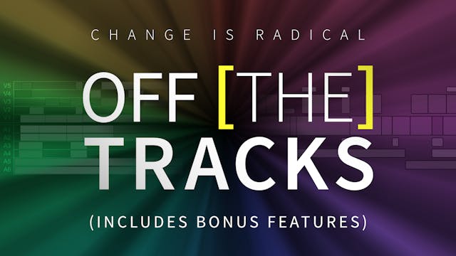 Off the Tracks + Bonus Features