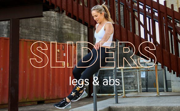 SLIDERS -  LEGS & ABS 11.22