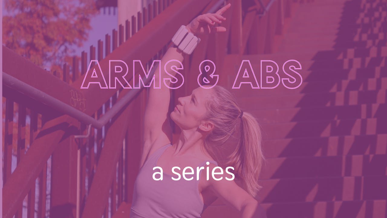 Arms & Abs Series