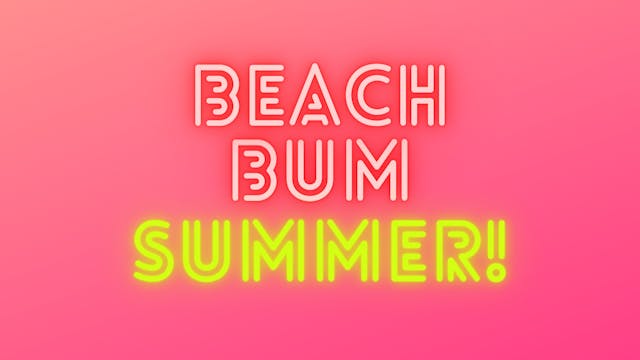 BEACH BUM SUMMER! 5 day challenge