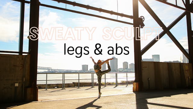 SWEATY SCULPT - LEGS & ABS 11.19