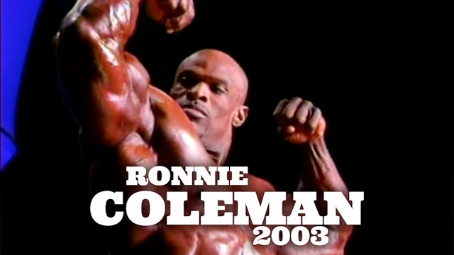 Olympia Classic: Ronnie Coleman 2003