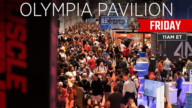 2020 Olympia Pavillion, Friday