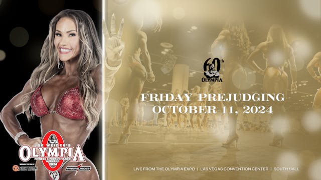 Friday Prejudging - 2024 Olympia PPV