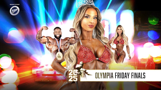 Friday Finals - 2025 Olympia