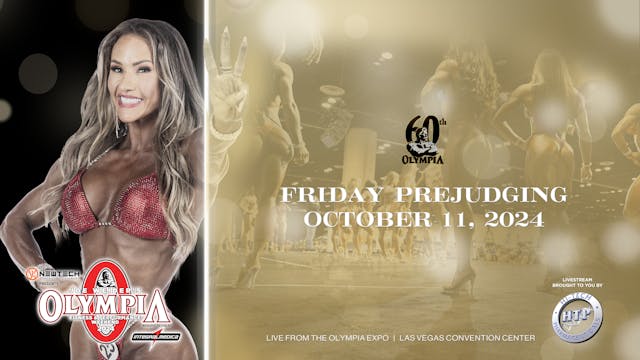 Friday Prejudging - 2024 Olympia PPV ...