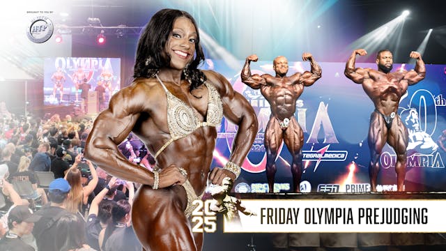 Friday Prejudging - 2025 Olympia