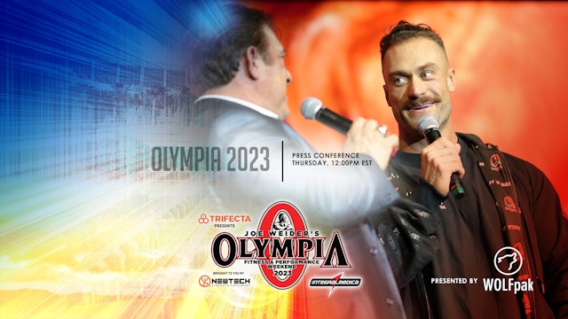 Thurs Press Conference LIVE - 2023 Olympia