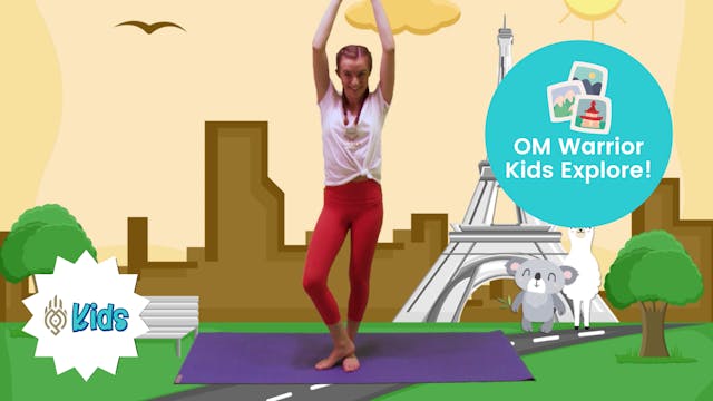 Explore Paris | An OM Warrior Kids Yo...