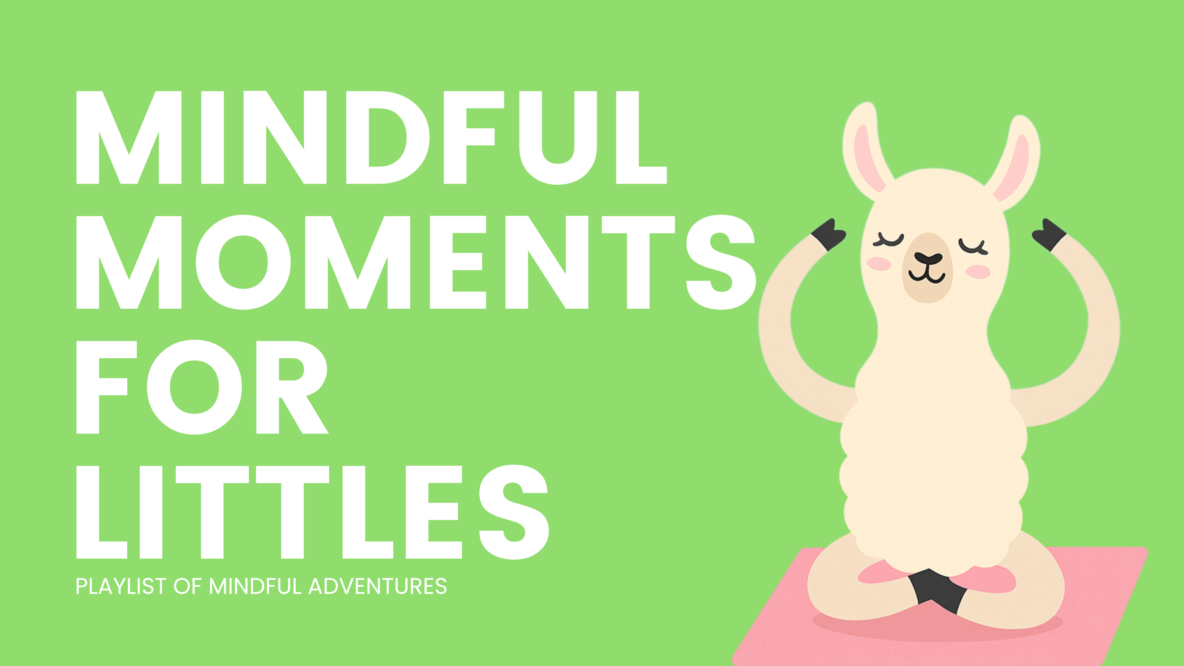 Mindfulness Adventures