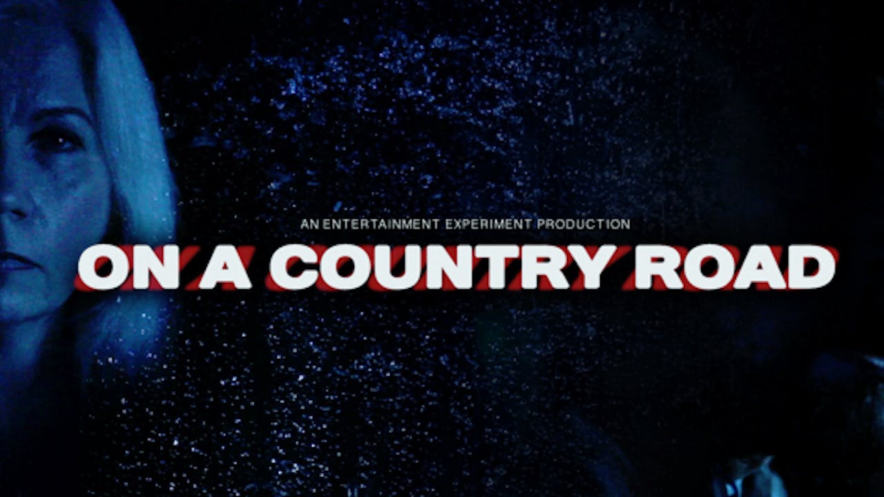 On A Country Road - Short Thriller Film - Rental
