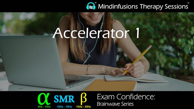 Accelerator 1 (EXAM CONFIDENCE)