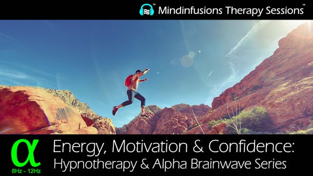 ENERGY, MOTIVATION & CONFIDENCE: Hypno & ALPHA