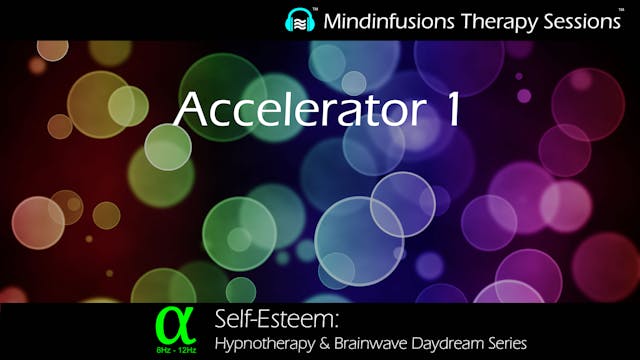 Accelerator 1 (SELF-ESTEEM: Hypnother...