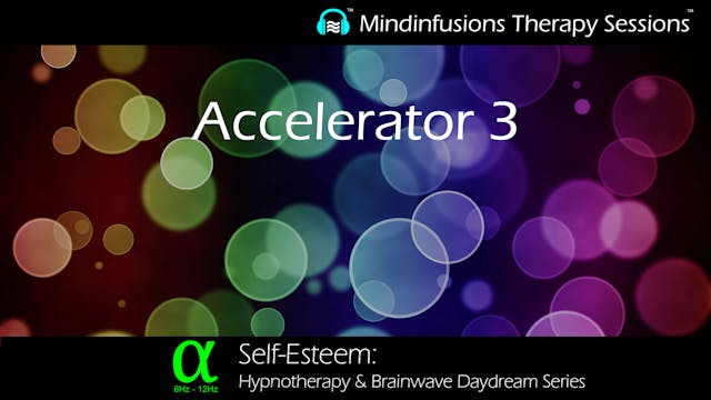 Accelerator 3 (SELF-ESTEEM: Hypnother...