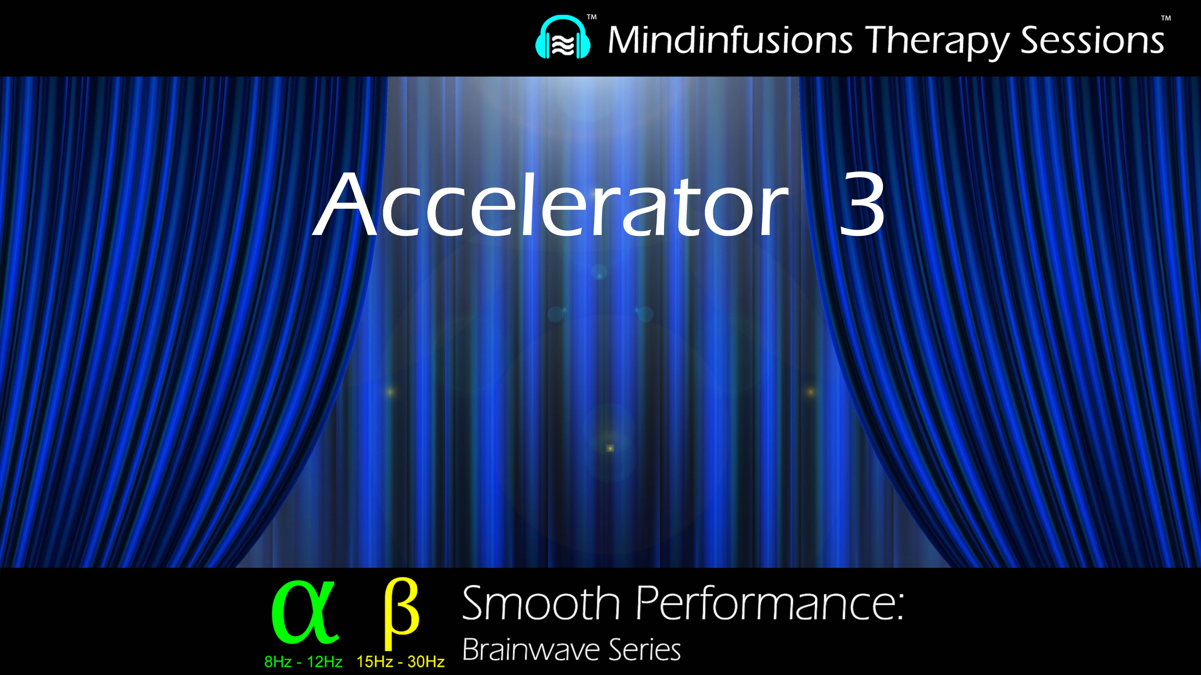 SMOOTH PERFORMANCE: Accelerator 3