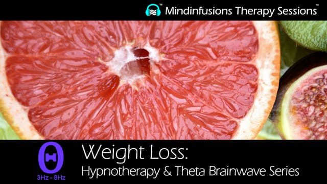 WEIGHT LOSS: Hypnotherapy & THETA Brainwave Series