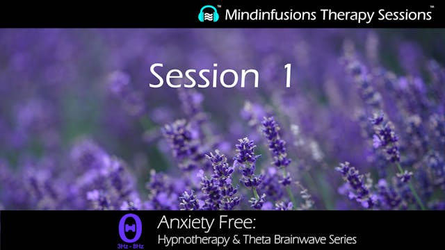 Session 1 (ANXIETY FREE: Hypnotherapy...