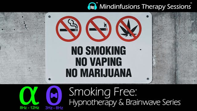 SMOKING FREE: Hypnotherapy & Brainwave Series