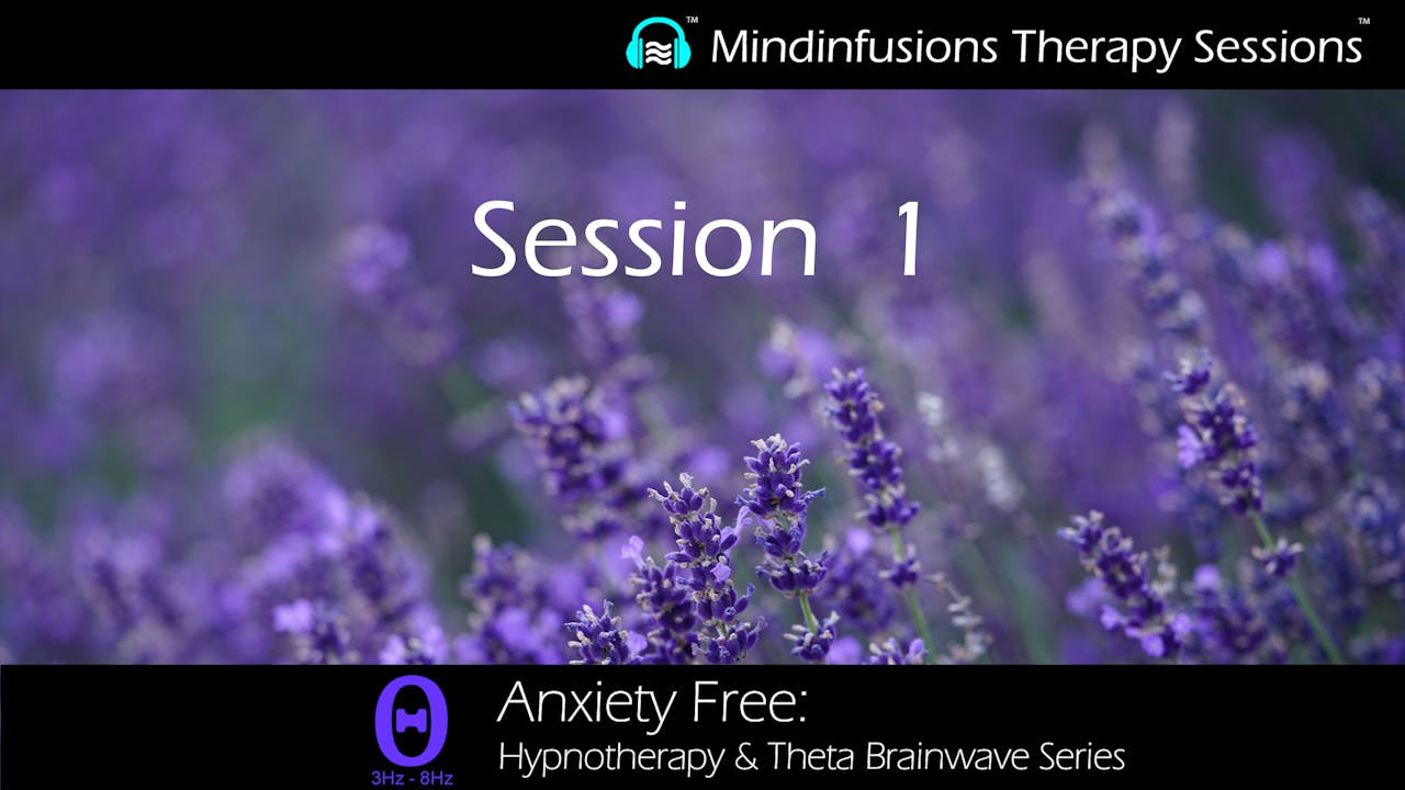 ANXIETY FREE: Session 1 (Hypnotherapy & THETA)