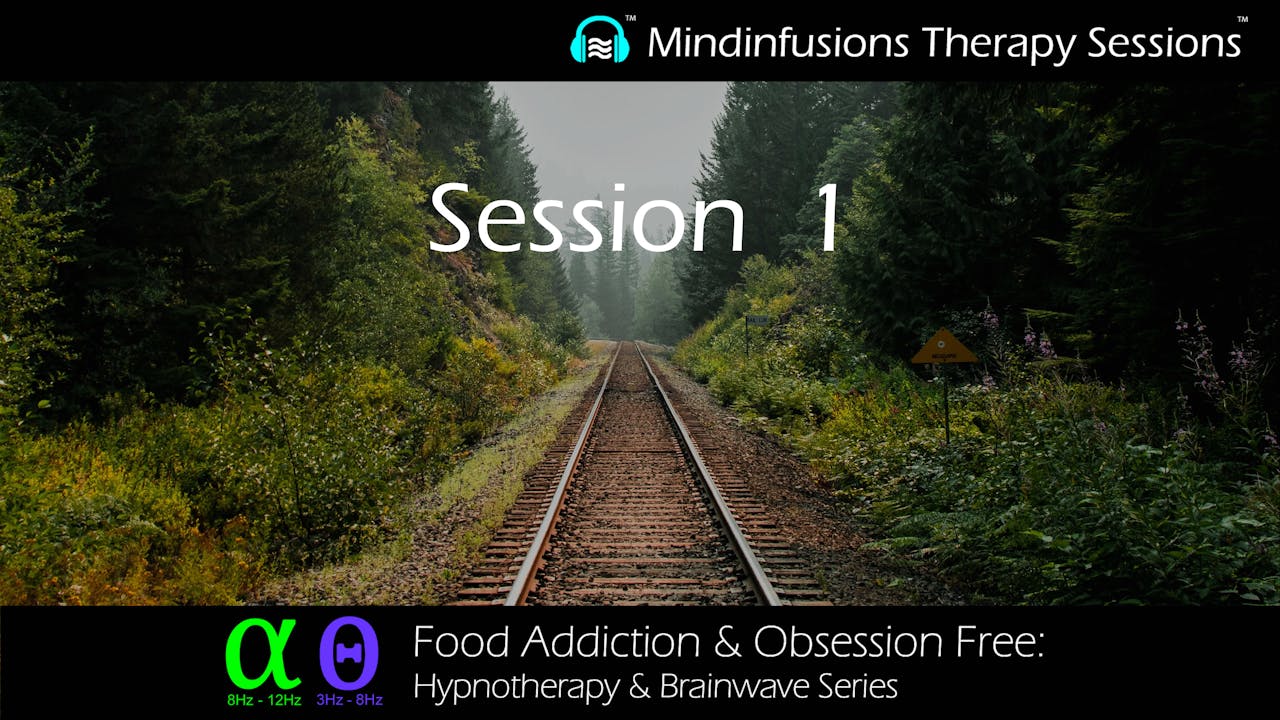 FOOD ADDICTION & OBSESSION FREE: Session 1