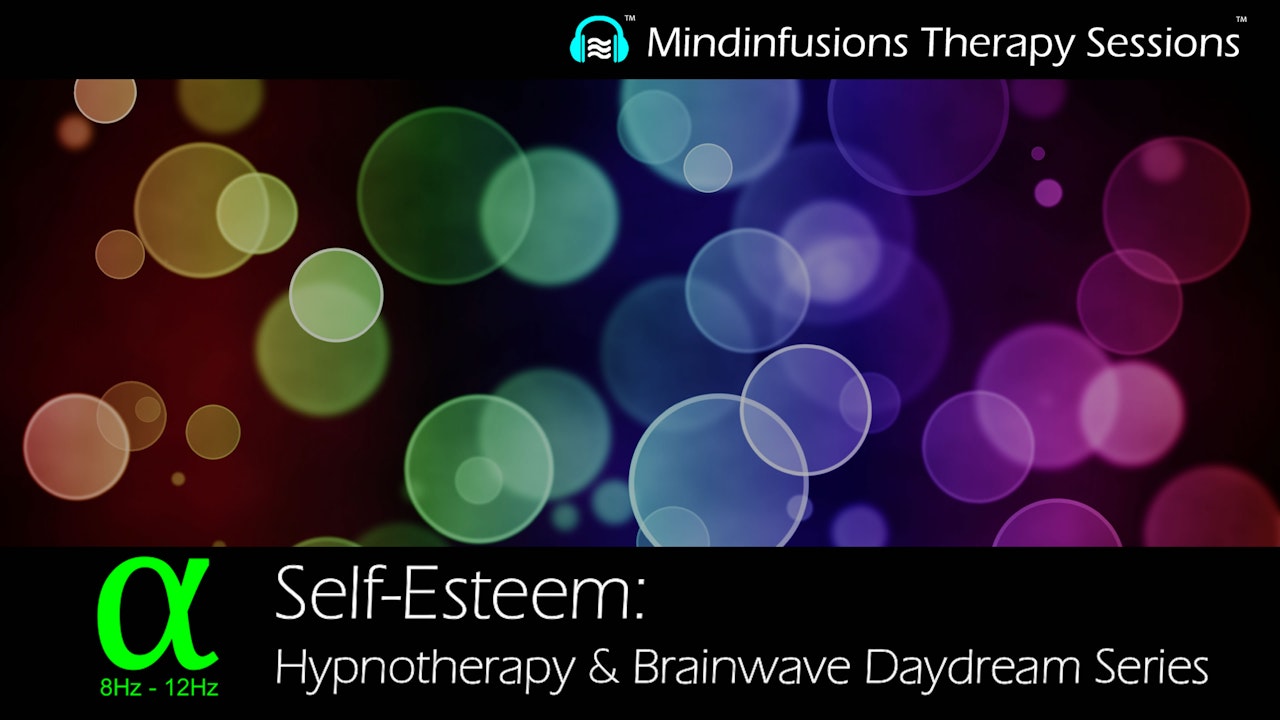 SELF-ESTEEM: Hypnotherapy & Brainwave Daydream