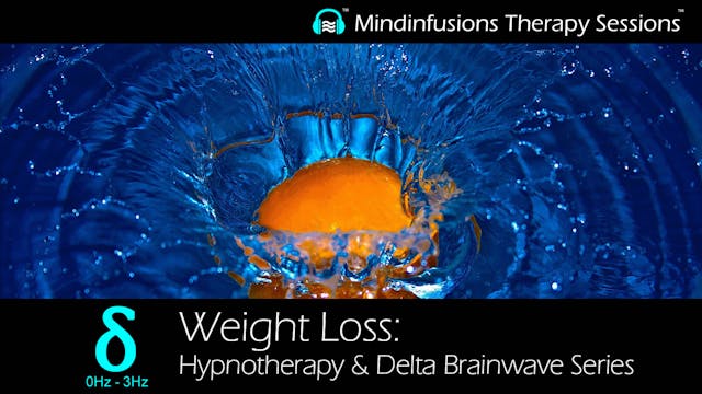 WEIGHT LOSS: Hypnotherapy & DELTA Brainwave Series