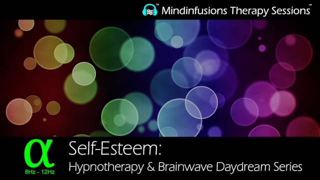 SELF-ESTEEM: Hypnotherapy & Brainwave Daydream