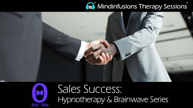 SALES SUCCESS: Hypnotherapy & Brainwave Series