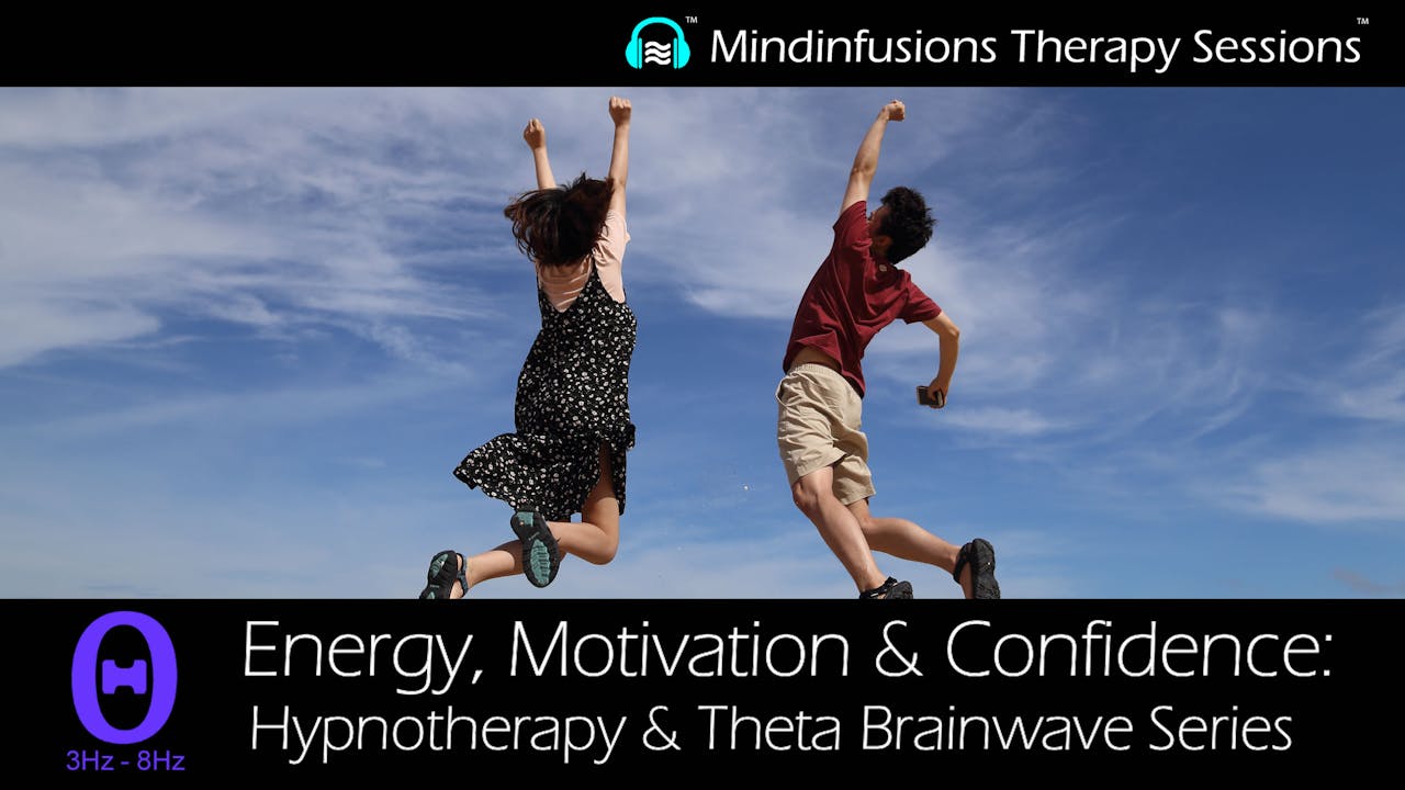 ENERGY, MOTIVATION & CONFIDENCE: Hypno & THETA