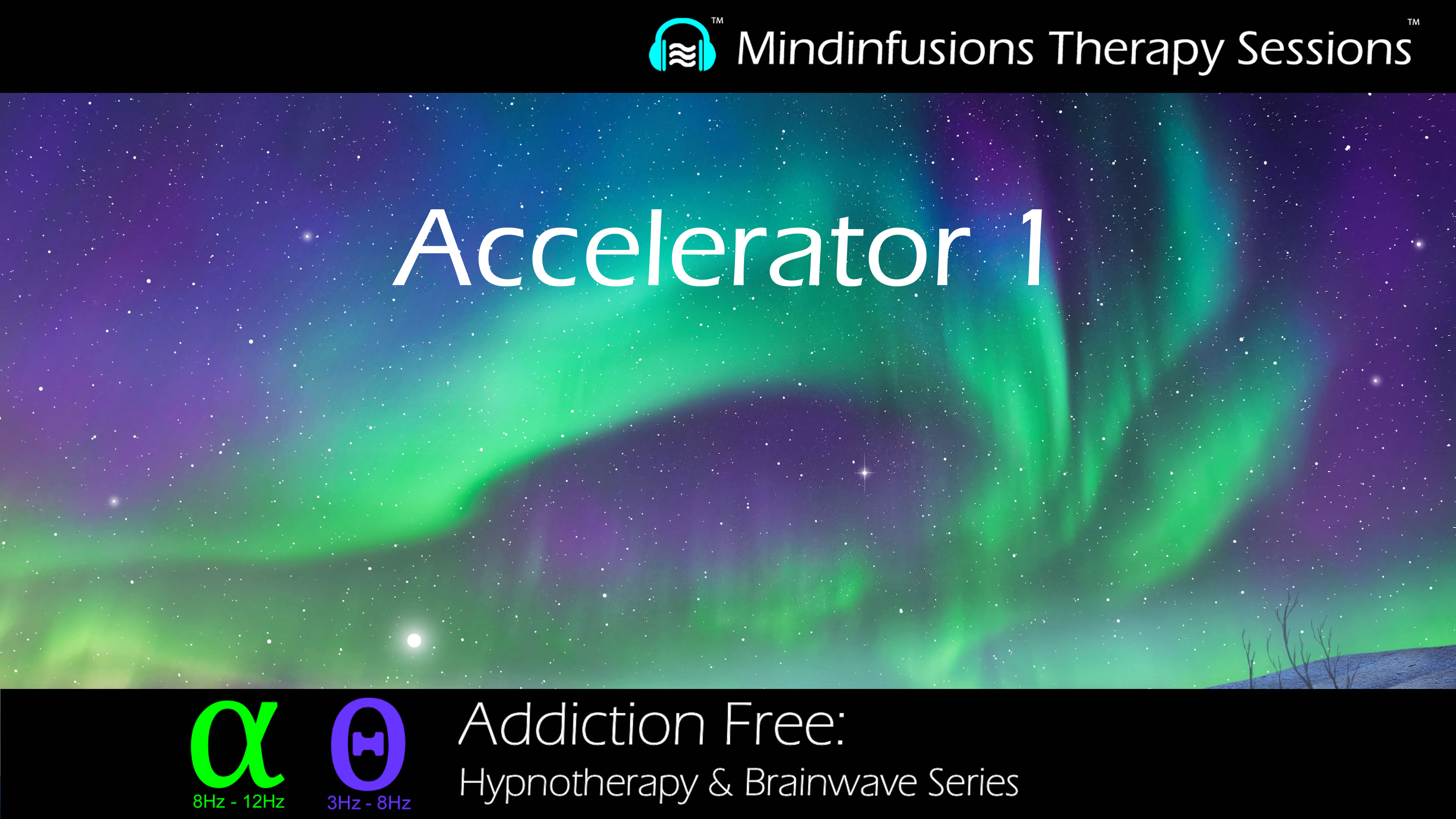 Accelerator 1 (ADDICTION FREE: Hypnotherapy & Brainwave)