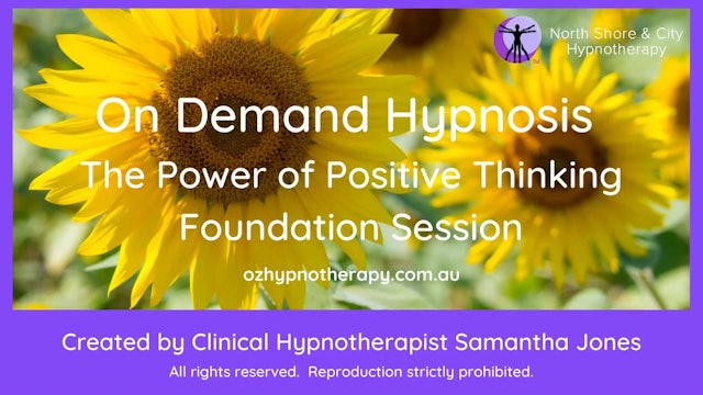The Power of Positive Thinking Foundation Session