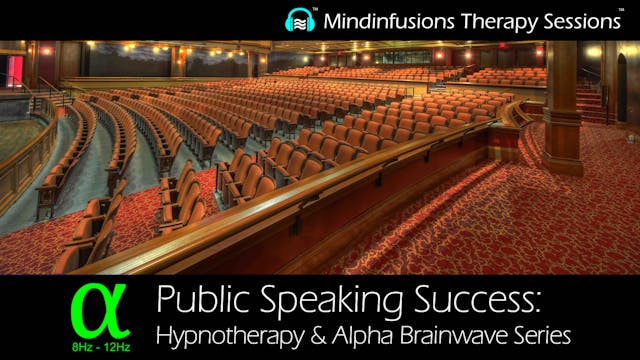 PUBLIC SPEAKING SUCCESS: Hypnotherapy & ALPHA