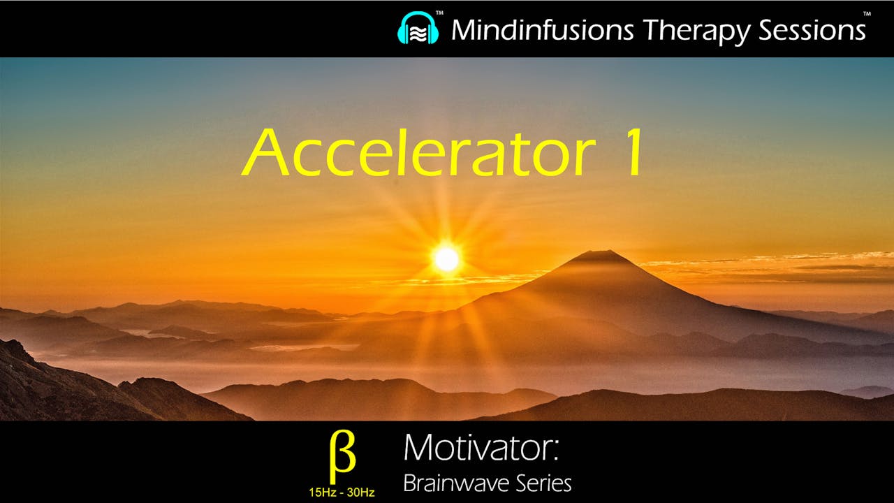 MOTIVATOR: Accelerator 1 (Brainwave)