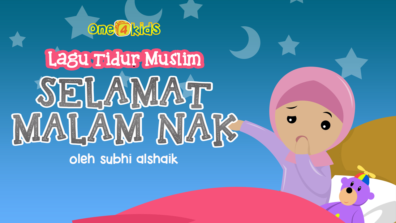 Lagu Tidur Muslim | Selamat Malam Nak