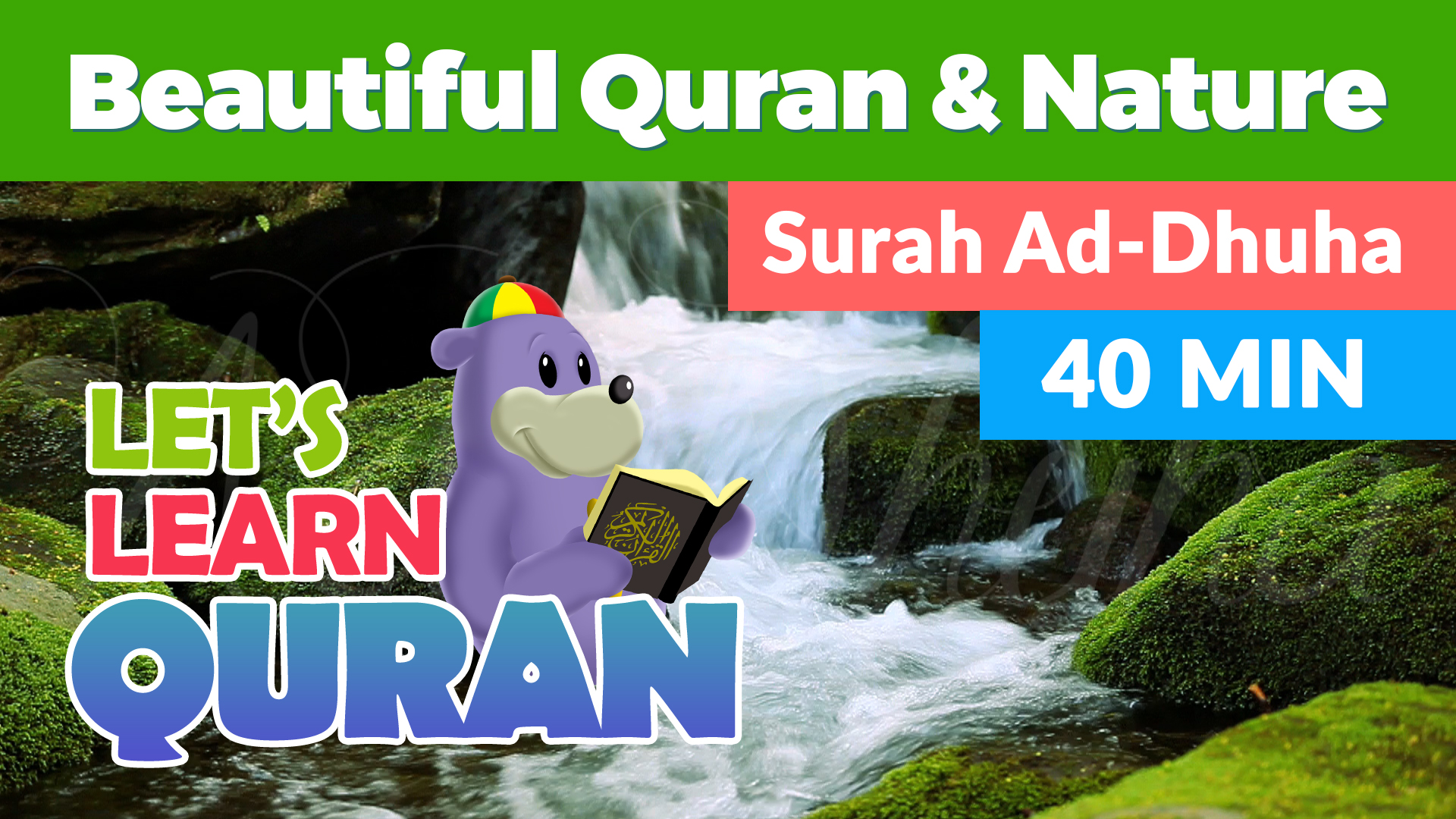 Listen, Relax & Learn Surah Ad-Duha with Zaky