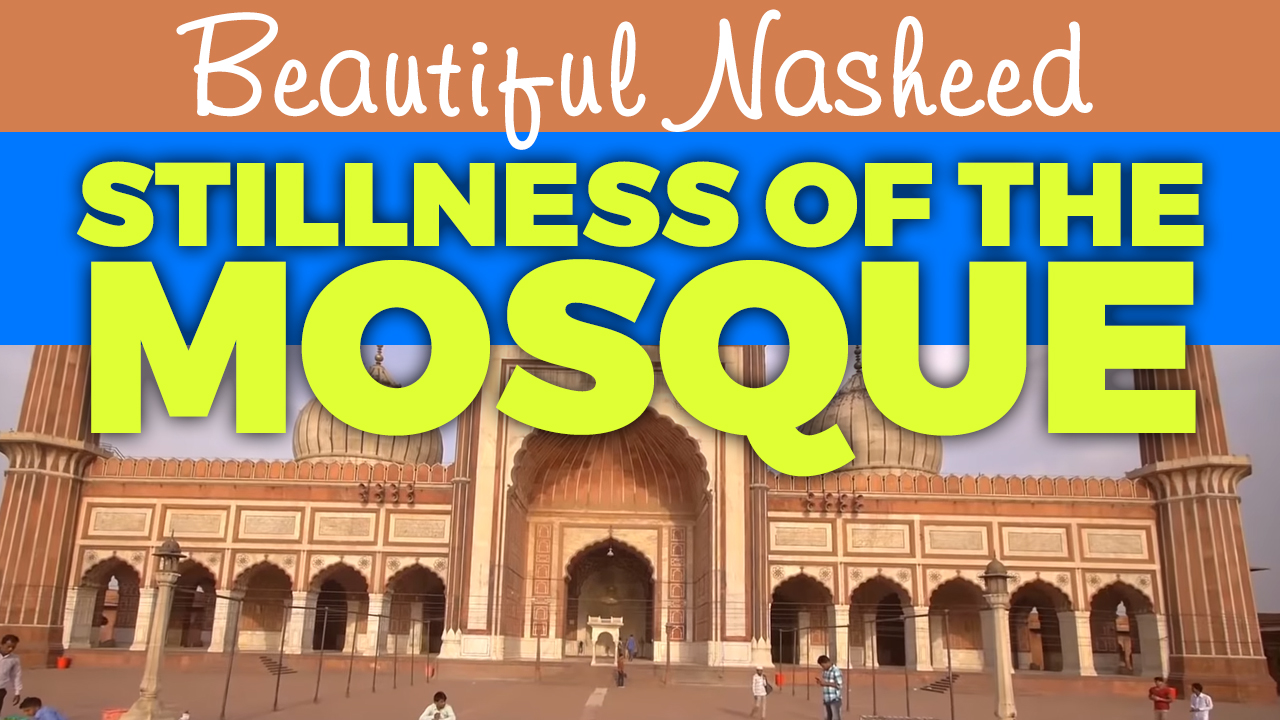 Stillness of the Mosque by Zain Bhikha