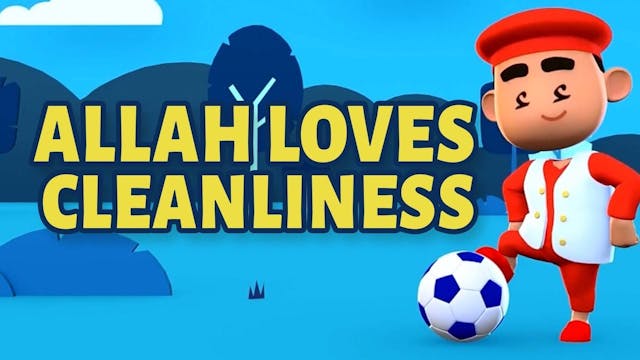 Ep 2 - Allah Loves Cleanliness - Assa...