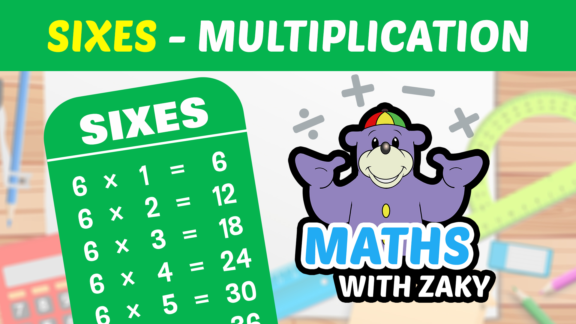 📕 Learn Maths with Zaky - Multiplication (Number 6)