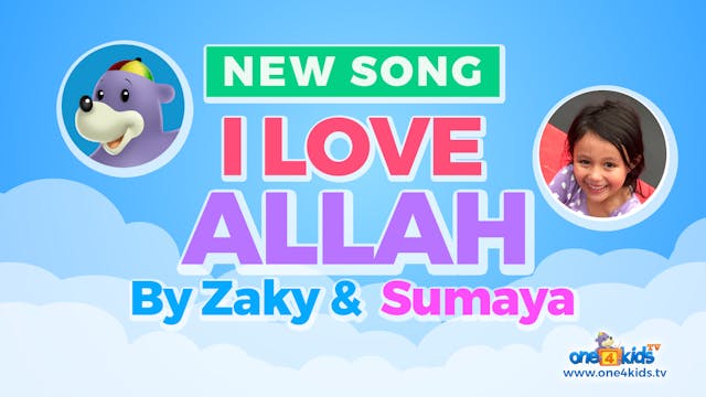 I Love ALLAH - Song by Zaky & Sumaya