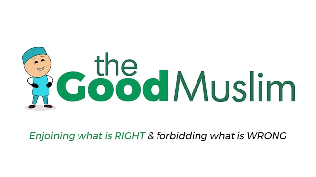 The Good Muslim