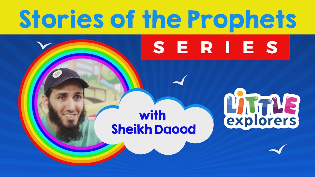 Stories of the Prophets with Sheikh Daood Series