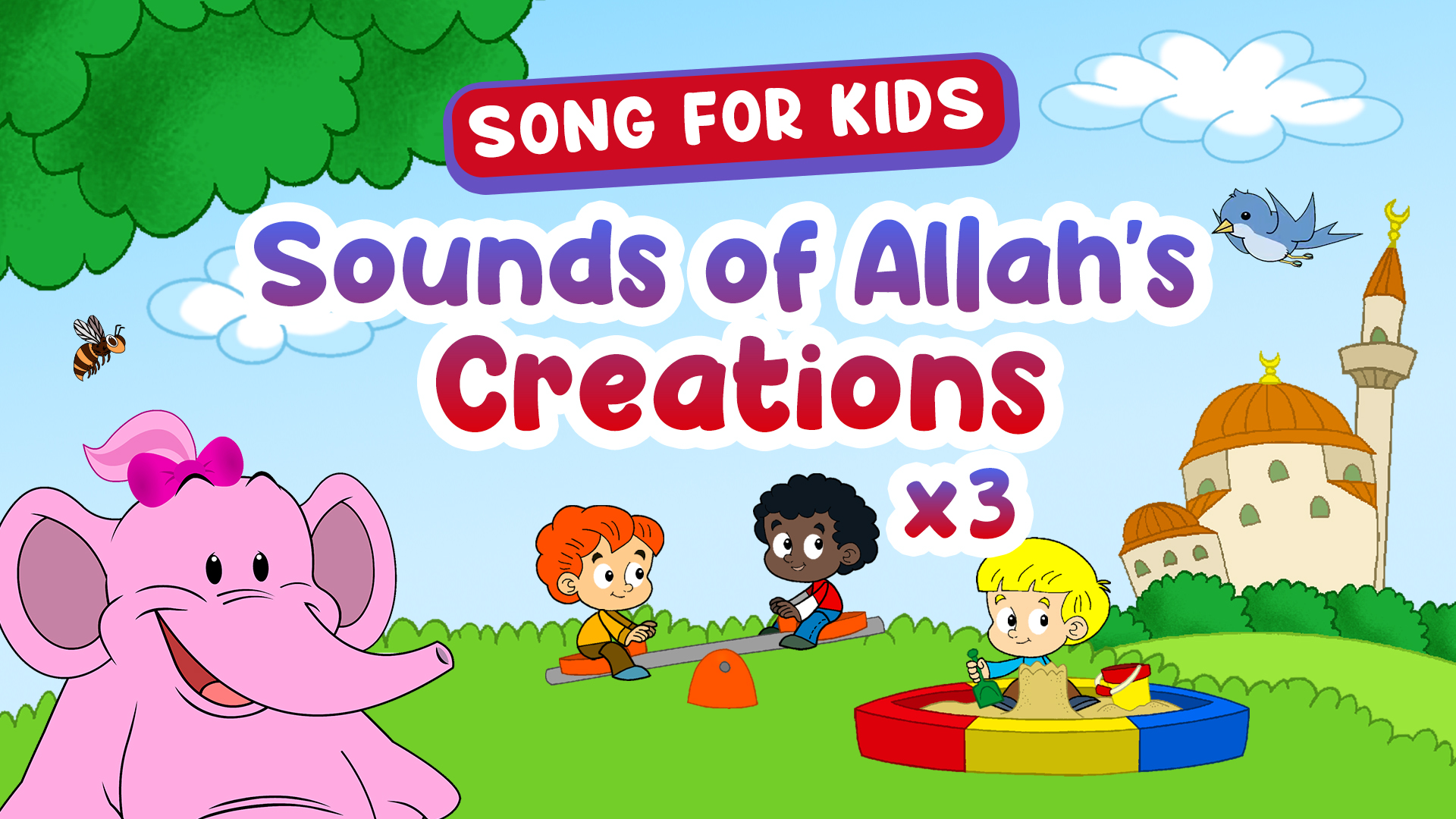 Sounds of Allah's Creation - Kids Song