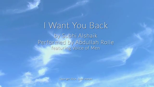 I Want You Back By Subhi Alshaik