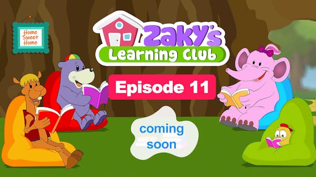 EPISODE 11 OF ZAKY'S LEARNING CLUB CO...