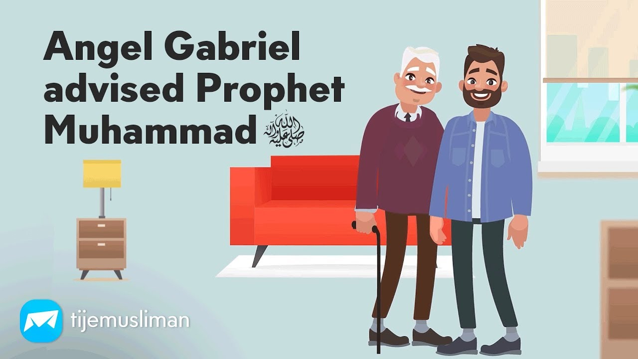 Angel Gabriel's Advice To Prophet Muhammad ﷺ