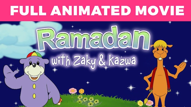 Ramadan with Zaky & Kazwa - FULL ANIMATED MOVIE