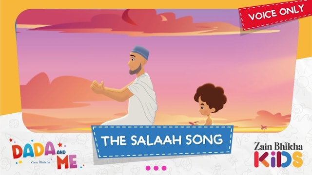 Dada and Me ｜ The Salaah Song  (Voice Only) ｜ Zain Bhikha feat. Zain Bhikha Kids